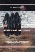 Screens of Influence - Arab satellite television & social development